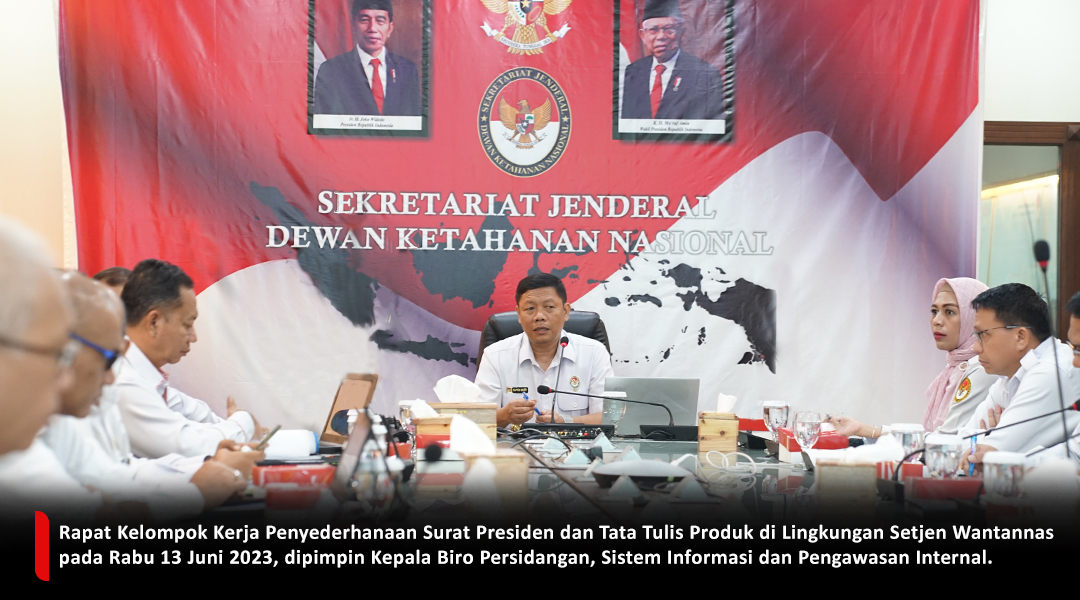 Rapat Pokja Penyederhanaan Surat Presiden dan tata tulis produk di lingkungan Sesjen Wantannas